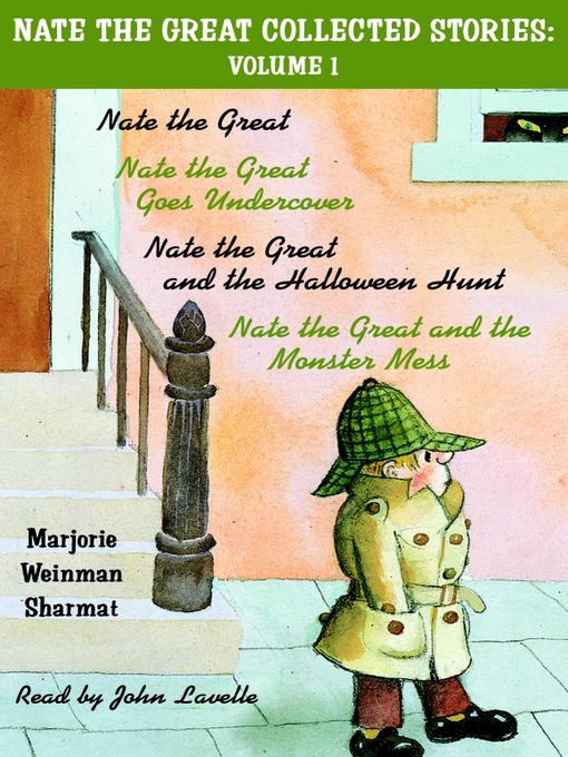 Title details for Nate the Great Collected Stories, Volume 1 by Marjorie Weinman Sharmat - Available